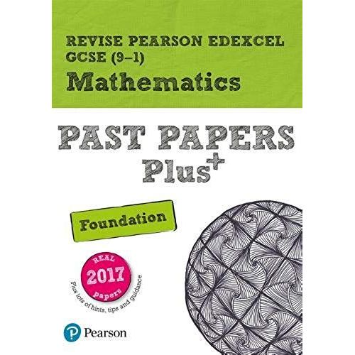 Revise Pearson Edexcel Gcse Maths (Foundation) Past Papers Plus - For 2026, 2027 Exams    Format Broch 