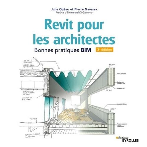 Revit Pour Les Architectes - Bonnes Pratiques Bim    Format Beau livre 