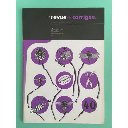 Revue & Corrige 40 (1999) Martin Ttreault, Slavek Kwi, Francisco Lopez...