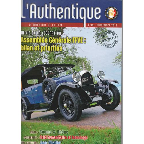 Revue Automobile L'Authentique N 16 Printemps 2012 - Jean Viantier