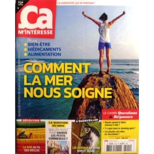 Revue a M'intresse N 520 ( Juin 2024) - Comment La Mer Nous Soigne