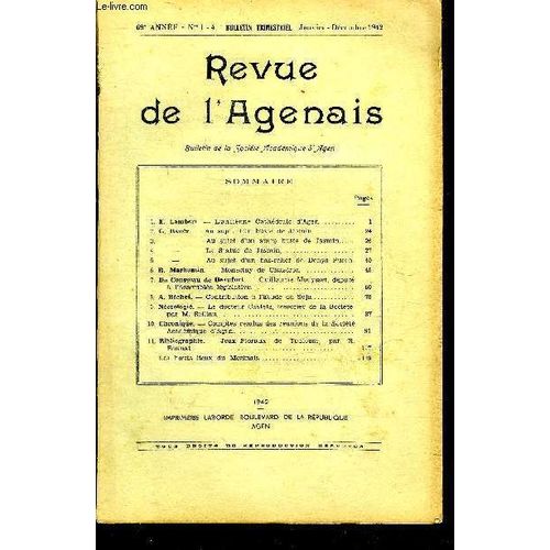Revue De L'agenais - 69eme Annee - N 1-4 - L'ancienne Cathdrale D'agen Par Lambert - Au Sujet D'un Buste De Jasmin, Au Sujet D'un Autre Buste De Jasmin, La Statue De Jasmin, Au Sujet D'un ...   de COLLECTIF