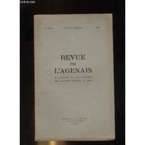 Revue De L Agenais 78e Anne N 1 - Le Dveloppement Urbain Et Le Role De Marmande Au Moyen Age Par Charles Higounet, A Propos De L Invention De Son Coeur, Ou Trouver Les Sources Manuscrites(...)   de COLLECTIF 