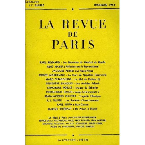 Revue De Paris 61e Annee N12 - Paul Reynaud : Les Mmoires Du Gnral De Gaulle Ren Mayer : Rflexions Sur Le Supranational Jacques Perret : Le Pique-Nique Comte Marchand : La Mort De ...