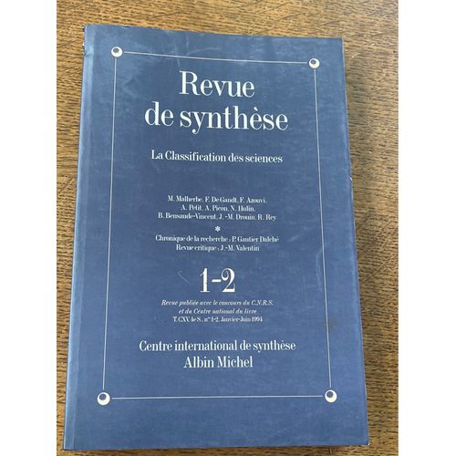 Revue De Synthse, La Classification Des Sciences 1994, Numro 1,2
