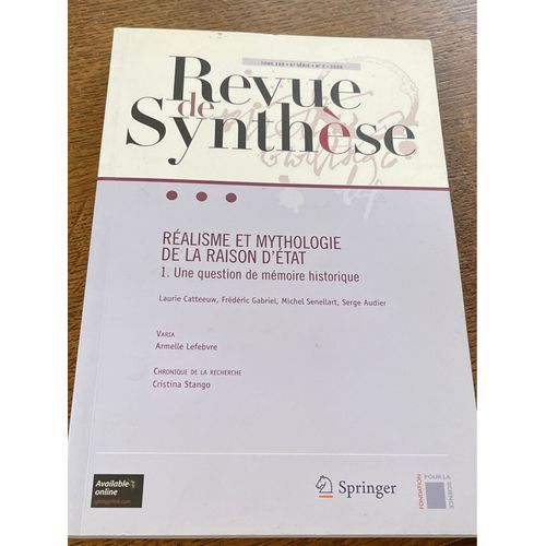 Revue De Synthse Tome 130 Numro 2. 2009. Ralisme Et Mythologie De La Raison D?tat.   