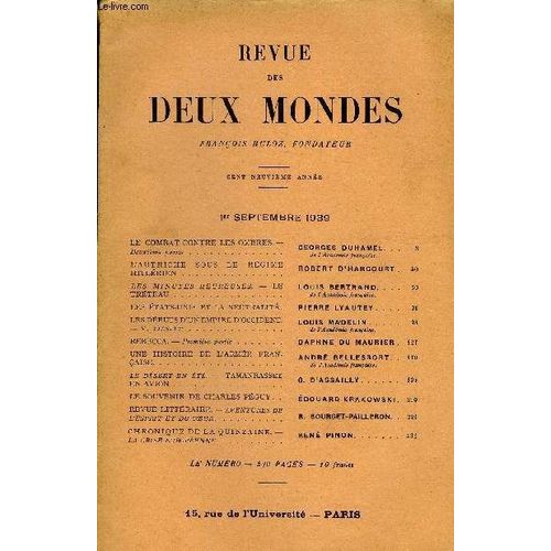 Revue Des Deux Mondes Cixe Annee N1 - Le Combat Contre Les Ombres.- Deuxieme Partie.Georges Duhamel. De L'acadmie Franaise.LAutriche Sous Le Rgime Hitlrien. Robert DHarcourt. Les ...