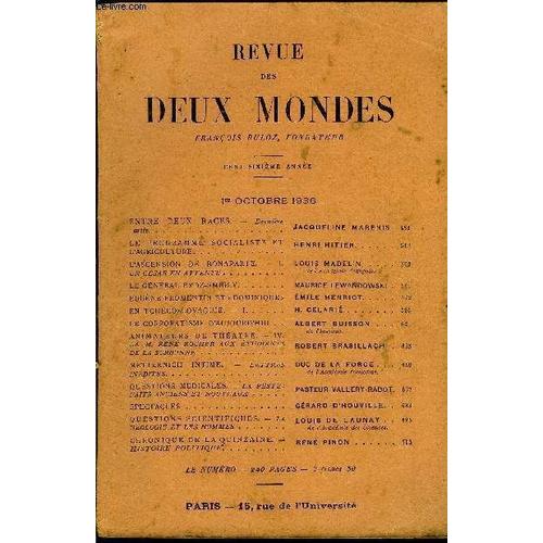 Revue Des Deux Mondes Cvie Annee N3 - Entre Deux Races.  Dernire Partie..Jacqueline Marenis.Le Programme Socialiste Et LAgriculture. Henri Hitier. LAscension De Bonaparte.  I.Un Csar ...