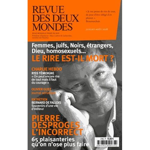 Revue Des Deux Mondes Juillet-Aot 2018 - Le Rire Est-Il Mort ?