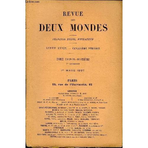 Revue Des Deux Mondes Lxxviie Annee N1 - I. Trois Artisans De LIdal Classique Au Xvie Sicle :Henri Estienne.  Jacques Amyot.  Jean Bodin, Par Ferdinand Brunetire.Ii. Le Grief ...