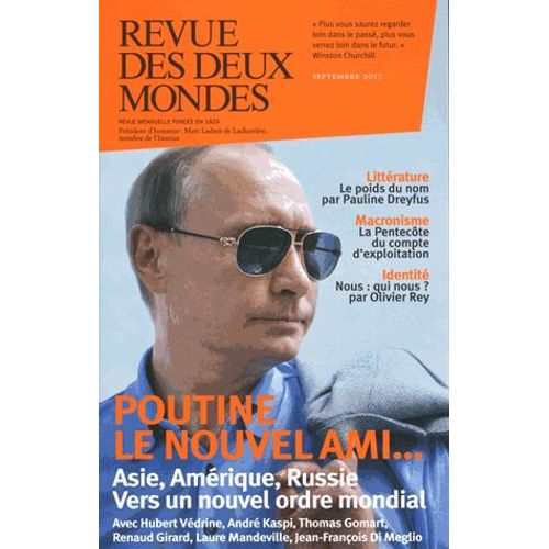 Revue Des Deux Mondes Septembre 2017 - Vers Un Nouvel Ordre Mondial   de Valrie Toranian 