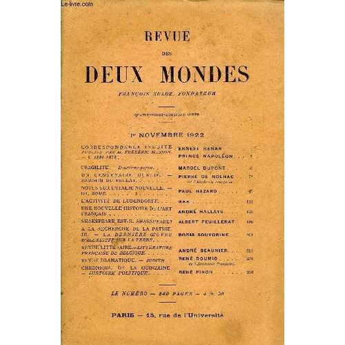 Revue Des Deux Mondes Xciie Annee N1 - Correspondance Indite Publie Par M. Frdric Masson.I. 1861-1872 .Ernest Renan. Prince Napoleon...Fragilit.  Deuxime Partie. Marcel Dupont. Un ...