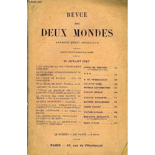 Revue Des Deux Mondes Xcviie Annee N2 - LAltana Ou La Vie Venetienne 1899-1924. Henri De Rgnier De LAcadmie Franaise.La Technique Rvolutionnaire Du Bolchvisme.. * * *Le Livre De ...