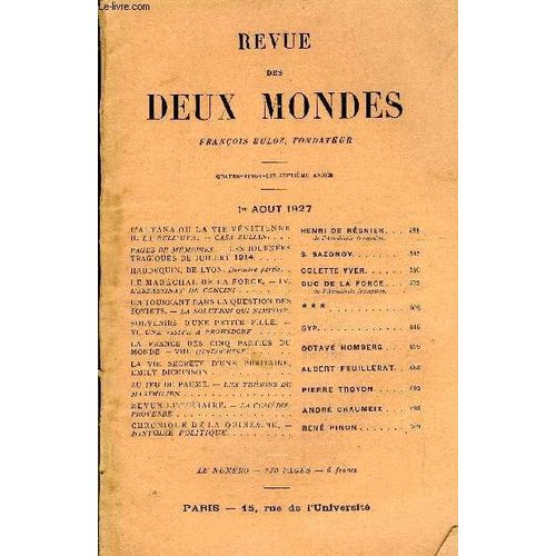 Revue Des Deux Mondes Xcviie Annee N3 - LAltana Ou La Vie Vnitienne Ii. La Belluva.  Casa Zuliani . Henri De Rgnier De LAcadmie Franaise.Pages De Mmoires.  Les Journestragiques ...