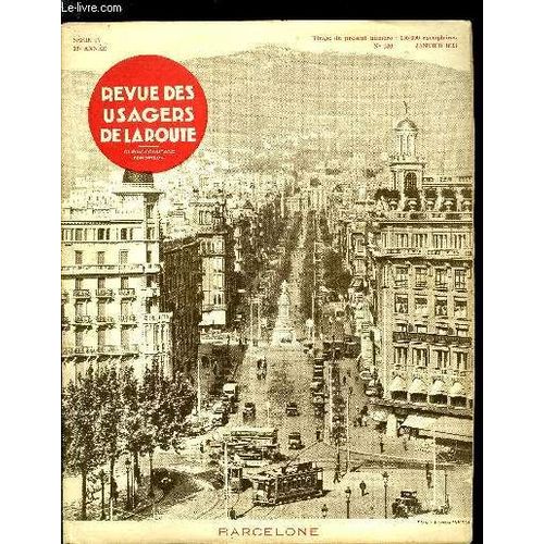 Revue Des Usagers De La Route N 180 - Dans Tous Les Pays Du Monde. Le Rail Combat La Route Par G. Durand. Pour L Hiver Par Henri Petit. Paris - Toulouse - Barcelone Par Maurice Guegan. Responsabilit(...)   de Collectif 
