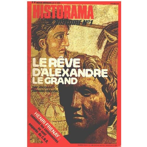 Revue Historama N 323 / Le Rve D'alexandre La Grand   de Collectif 