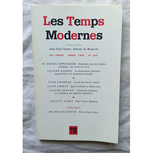 Revue Les Temps Modernes, N524, Mars 1990, Avec Des Textes De Daniel Oppenheim / Liliane Kandel / Yvan Craipeau...