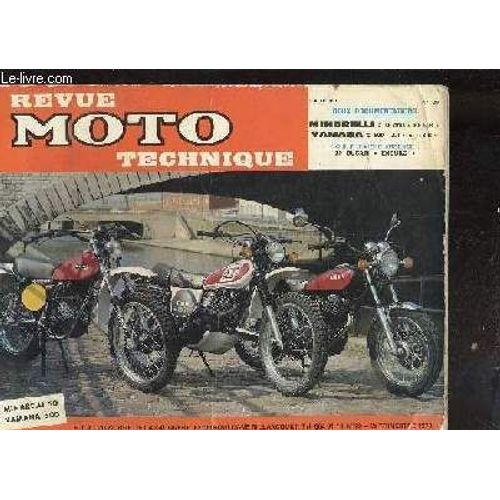 Revue Moto Technique N29 2e Trimestre 1978 - Minarelli 49 Cm3 P6 Cs - Dans Le Monde Du 50 - Yamaha Xt 500 Types 1e6 1n5 1u6 - Yamaha Sr 500 Type 2j4 - Fiche Premiere Urgence Ducati 125 Enduro.   de COLLECTIF 
