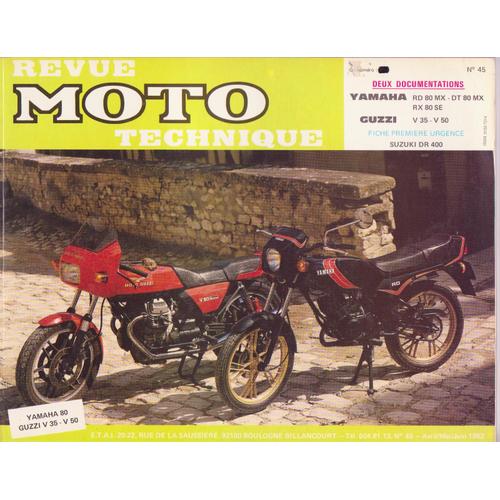 Revue Moto Technique Numero 45 / Yamaha 80 Et Guzzi V 35 V50