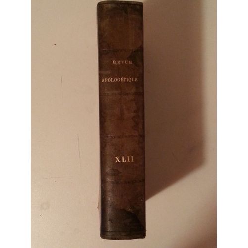 Revue Pratique D'apologtique - Tome Xlii - 21me Anne - 1926   de Baudrillart - Verdier - Bainvel