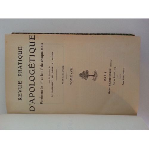 Revue Pratique D'apologtique Tome Xviii - 9me Anne - 1914   de Baudrillart-Guibert-Lesetre
