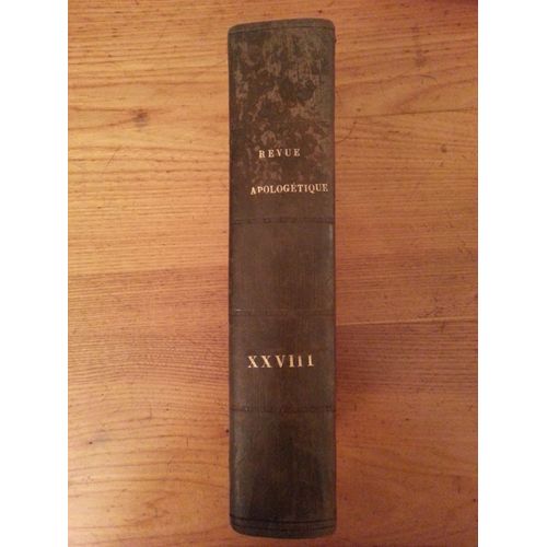 Revue Pratique D'apologtique - Tome Xxviii - 14me Anne - 1919   de Baudrillart - Verdier - Bainvel