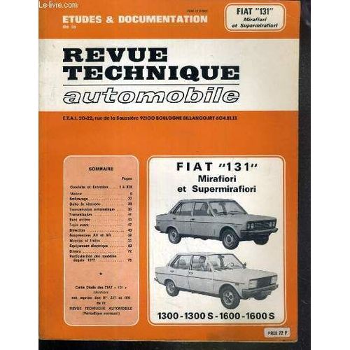 Revue Technique Automobile - Fiat 131 Mirafiori Et Supermirafiori - 1300 - 1300 S - 1600 - 1600 S - Cip 3572   de COLLECTIF  Format Broch 