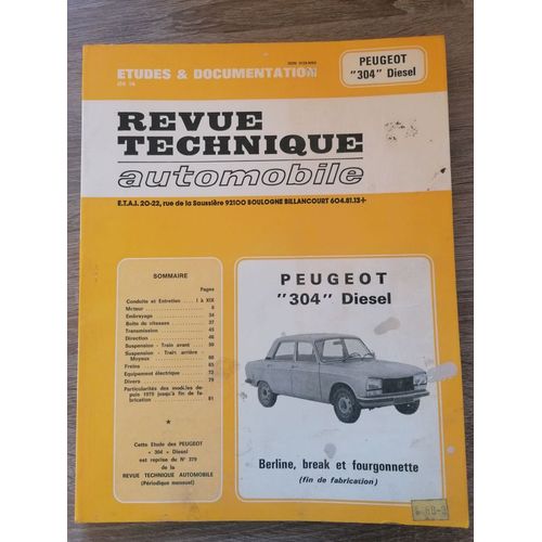 Revue Technique Automobile  N 00 : Revue Technique Automobile Peugeot 304 Diesel Berline, Break, Fourgonnette Jusqua Fin De Fabrication