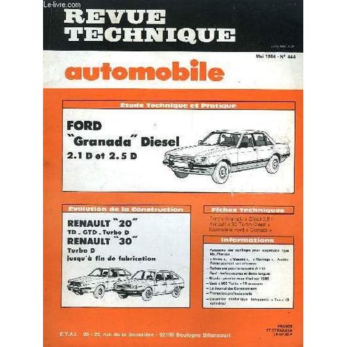 Revue Technique Automobile N444 : Ford Granada Diesel 2.1 D Et 2.5 D   de michel cromback  Format Broch 