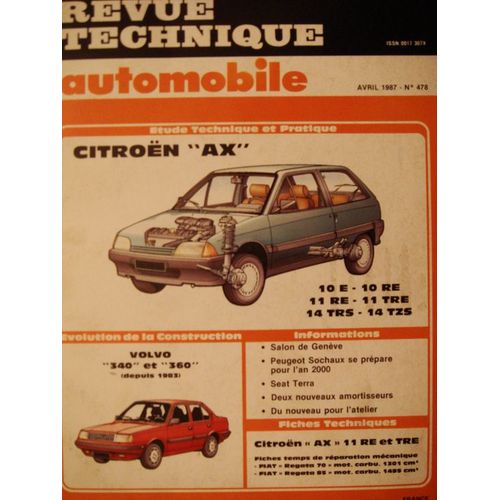 Revue Technique Automobile  N 478 : Citroen Ax 10 E - Ax 10 Re - Ax 11 Re -  Ax 11 Tre - Ax 14 Trs - Ax 14 Tzs  Moteur 954 Cm3 - 1124 Cm3 - 1360 Cm3