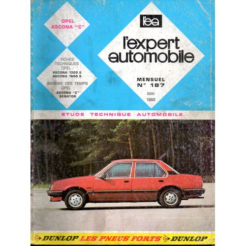 Revue Technique L'expert Automobile N 187 Opel Ascona C Essence 1300 S Et 1600 S
