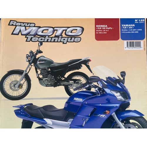 Revue Technique Moto N 129 Honda Clr 125 Cityfly Modle Jd18a De 1998  2003 Yamaha Fjr1300 N 5 Jw De 2001  2003 - 5 Vs 2003 Abs