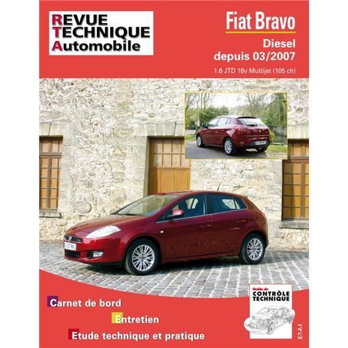 Revue Technique Pour Fiat Bravo 10-2008 Jusqu' 1.6 Jtd