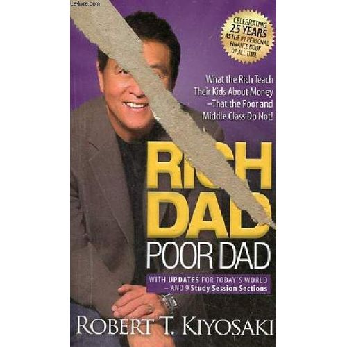Rich Dad Poor Dad. 25th Anniversary Edition    Format Broch 