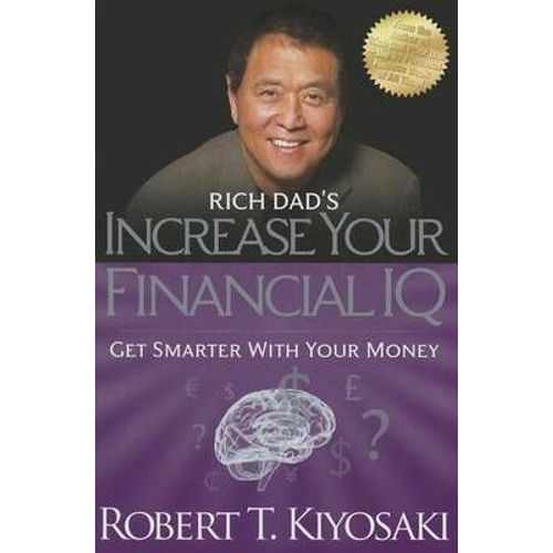 Rich Dad's Increase Your Financial Iq    Format Broch 
