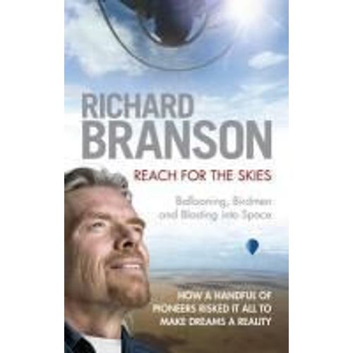 Reach For The Skies   de Sir Richard Branson  Format Reli 