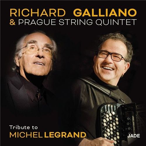Richard Galliano : Hommage  Michel Legrand - 