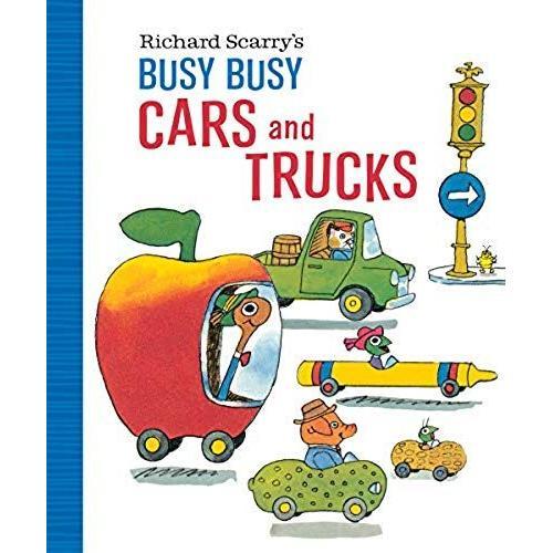 Richard Scarry's Busy Busy Cars And Trucks   de richard scarry 