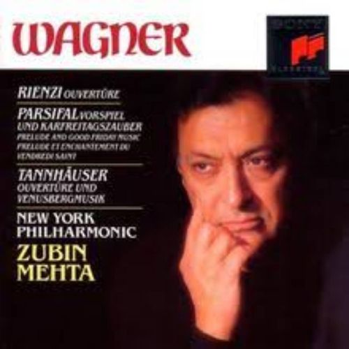 Richard Wagner, Tannhauser Parsifal Rienzi New York Philharmonic Zubin Mehta Ouverture - Mehta Zubin