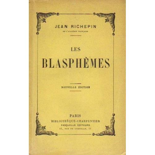 Les Blasphmes   de jean richepin