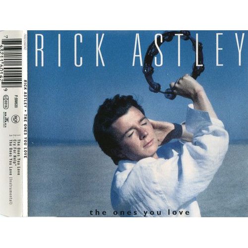 Rick Astley - Cd Maxi Single - The Ones You Love (Versions Chante & Instrumentale) / Cry For Help - 