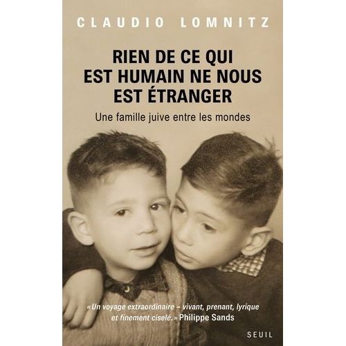 Rien De Ce Qui Est Humain Ne Nous Est tranger - Une Famille Juive Entre Les Mondes    Format Beau livre 