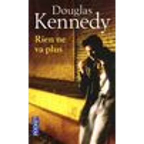Rien Ne Va Plus   de kennedy douglas 
