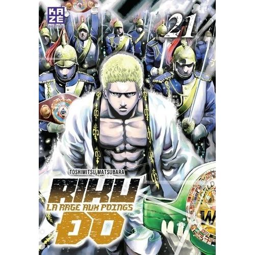 Riku-Do - La Rage Aux Poings - Tome 21    Format Tankobon 