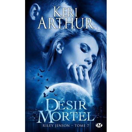 Riley Jenson - Tome 7 - Dsir Mortel    Format Poche 