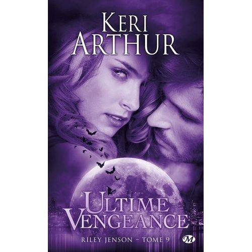 Riley Jenson - Tome 9 - Ultime Vengeance    Format Broch 