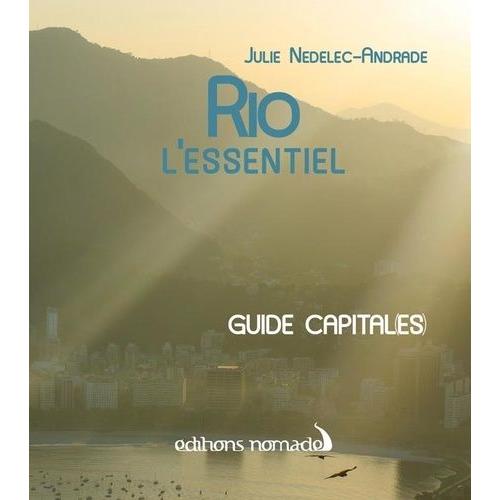 Rio - L'essentiel   de Nedelec-Andrade Julie  Format Poche 