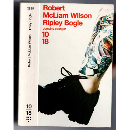 Ripley Bogle   de Robert Mcliam Wilson  Format Broch 