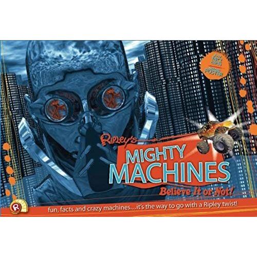 Ripley Twists: Mighty Machines- Fun, Facts, And Crazy Machines   de Ripley's Believe It Or Not!  Format Broch 