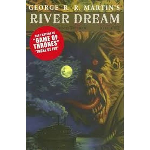 River Dream - Tome 2 - Bd - Par L'Auteur De Game Of Thrones   